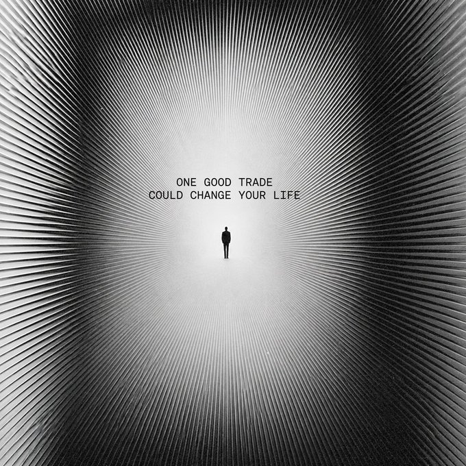 A lone silhouetted figure stands at the center of a stark, tunnel-like space with radiating lines, beneath the text "ONE GOOD TRADE COULD CHANGE YOUR LIFE." The image's minimalist composition and solitary figure evoke the precision and patience needed to wait for that single pivotal moment.