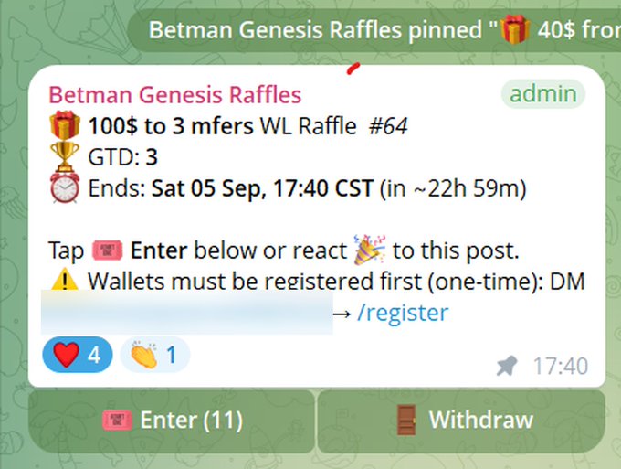 A screenshot of a Telegram raffle message from 'Betman Genesis Raffles' (admin), offering '100$ to 3 mfers WL Raffle #64' that ends 'Sat 05 Sep, 17:40 CST'.