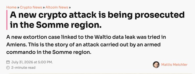 An article headline reading 'A new crypto attack is being prosecuted in the Somme region,' discussing an extortion case linked to the Waltio data leak tried in Amiens, written by Mattis Meichler.
