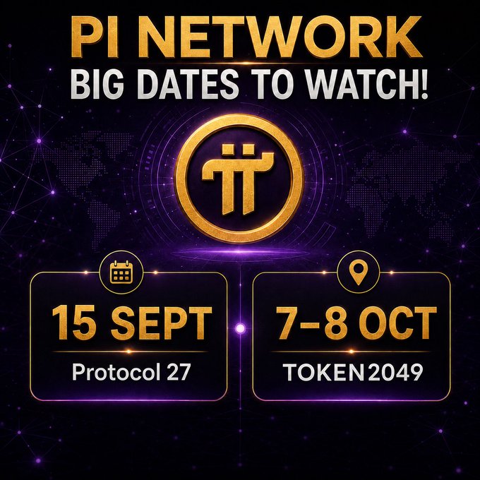 A promotional graphic for Pi Network highlights two key upcoming dates: **September 15 for Protocol 27** and **October 7–8 for TOKEN2049**, set against a dark purple background featuring the gold Pi Network logo and a glowing world map. The image visually reinforces the post's message about important milestones to watch for in the Pi ecosystem.