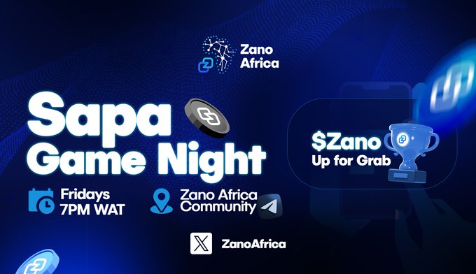 A promotional graphic for 'Sapa Game Night' hosted by Zano Africa, taking place Fridays at 7PM WAT in the Zano Africa Community on Telegram, featuring $Zano prizes.