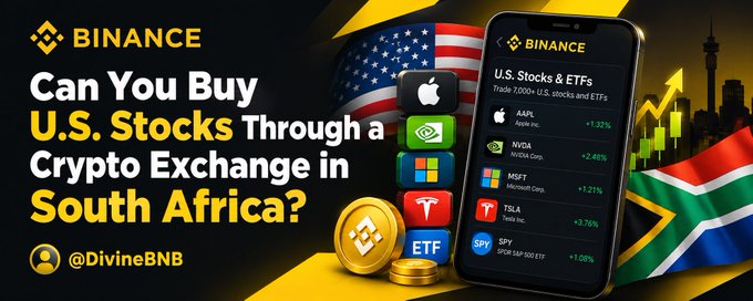 A Binance promotional image titled 'Can You Buy U.S. Stocks Through a Crypto Exchange in South Africa?' by @DivineBNB, showing stocks like AAPL, NVDA, MSFT, TSLA, SPY and US/South Africa flags.