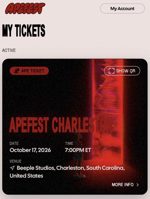An ApeFest 'MY TICKETS' mobile interface showing an 'APE TICKET' for 'APEFEST CHARLESTON' on October 17, 2026 at 7:00PM ET, with venue listed as Beeple Studios, Charleston, South Carolina, United States, along with 'SHOW QR' and 'My Account' buttons.