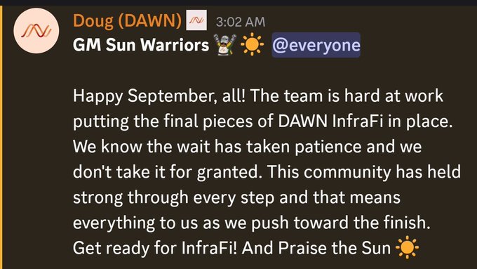 A Discord message from 'Doug (DAWN)' at 3:02 AM reading 'GM Sun Warriors' with @everyone, discussing progress on DAWN InfraFi and telling the community to 'Get ready for InfraFi! And Praise the Sun'.
