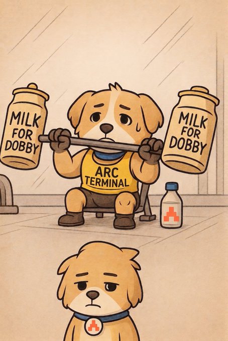 A cartoon dog wearing an "ARC TERMINAL" tank top performs a feat of strength by lifting a barbell loaded with jugs labeled "MILK FOR DOBBY," while a smaller dog below looks on dejectedly next to a bottle of milk. The whimsical illustration plays on the "milk for Dobby" meme to humorously portray ARC Terminal's mission of supporting its community, with the strong dog representing the platform lifting up its users ("Dobby") through access to powerful AI systems.