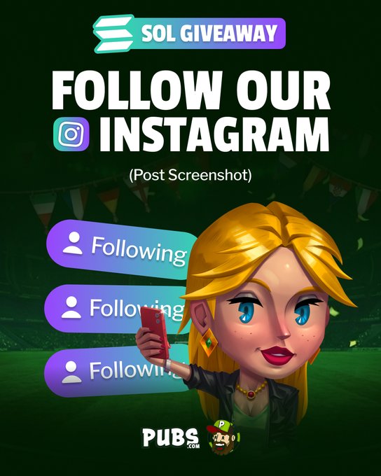A "SOL GIVEAWAY" promotional graphic featuring a cartoon blonde woman taking a selfie alongside "Follow Our Instagram" instructions and three "Following" buttons, with the "PUBS.COM" logo at the bottom—announcing that user @iNonso06 has won SOL tokens.