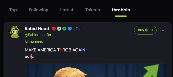 A social media feed screenshot showing a 'throbbin' tab with a post by 'RabidHood' (@RabidraccoOn) reading '$THROBBIN MAKE AMERICA THROB AGAIN' with a Buy button showing $3.11.