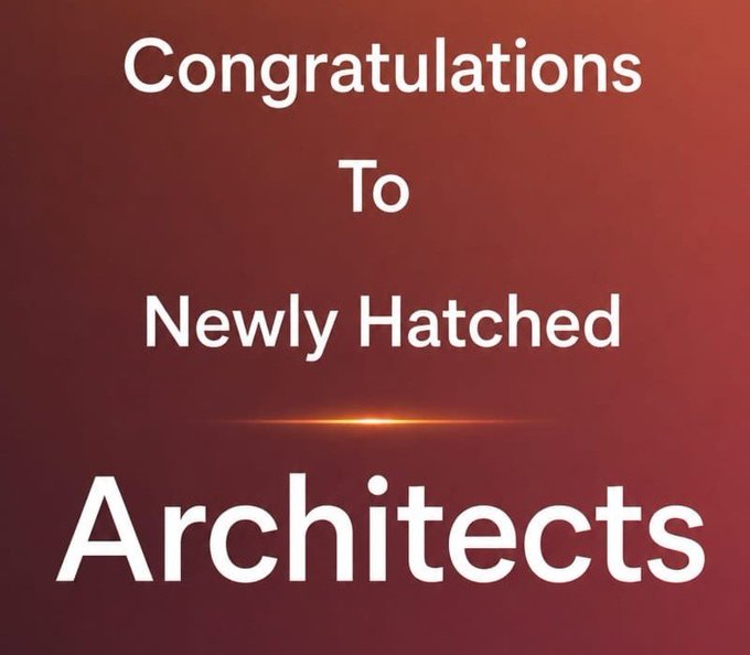 Congratulations to newly hatched Architects! The image directly relates to the post's message by celebrating the arrival of new team members.