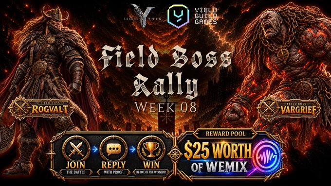 A promotional banner for 'Field Boss Rally Week 08' by Yield Guild Games featuring two bosses named 'ROGVALT' and 'VARGRIEF' flanking the title, advertising a reward pool of $25 worth of WEMIX with instructions to join, reply, and win.