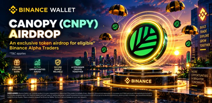 A promotional banner for a Binance Wallet 'CANOPY (CNPY) AIRDROP' featuring an exclusive token airdrop for eligible Binance Alpha Traders, displayed over a stylized cityscape with parachutes.
