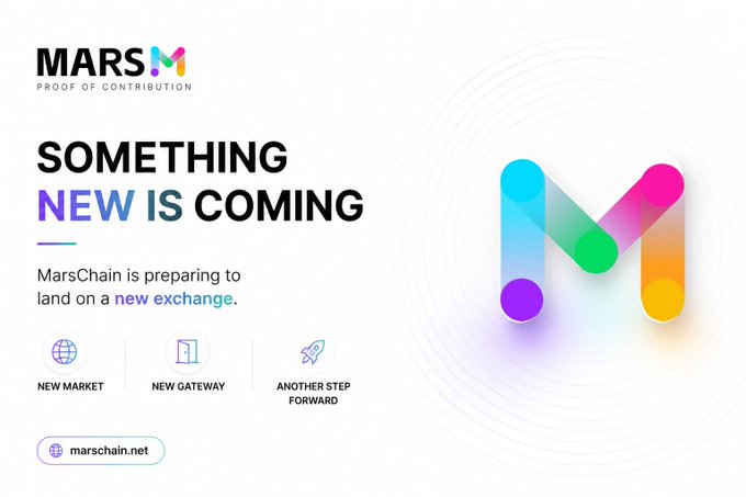 A promotional banner for 'MARS M PROOF OF CONTRIBUTION' featuring the text 'SOMETHING NEW IS COMING' and 'MarsChain is preparing to land on a new exchange.'