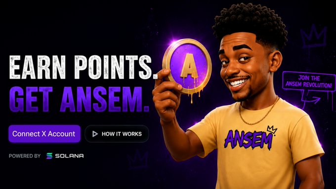 A promotional banner for "Ansems" reads "EARN POINTS. GET ANSEM." alongside a "Connect X Account" button and a "HOW IT WORKS" option, powered by Solana, featuring an illustrated young man holding a coin with the letter "A." A neon sign in the background says "JOIN THE ANSEM REVOLUTION." The post announces that the Ansem project is now live on the Solana ecosystem.
