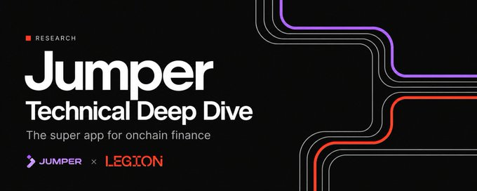 A dark banner with text "RESEARCH", "Jumper Technical Deep Dive", "The super app for onchain finance", and logos for "JUMPER" and "LEGION".