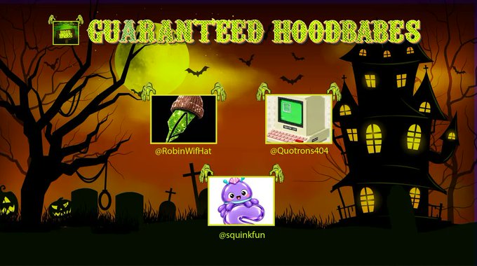 A Halloween-themed graphic titled 'GUARANTEED HOODBABES' displaying three usernames: @RobinWifiHat with a mushroom, @Quotrons404 with a green computer, and @squinkfun with a purple cat.