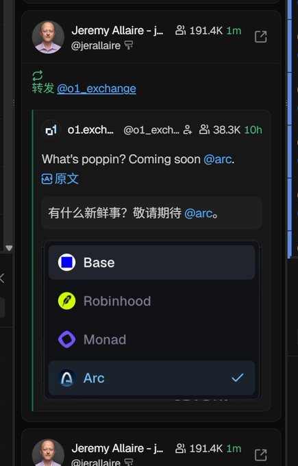 Jeremy Allaire (@jerallaire), founder of Circle, reposts @o1_exchange's teaser image announcing "What's poppin? Coming soon @arc" with Chinese translation "有什么新鲜事?敬请期待 @arc", alongside a menu showing supported chains Base, Robinhood, Monad, and Arc (currently selected). The image visually confirms the post's claim about the o1 launchpad being the first project on the Arc network, lending credibility through Circle's founder endorsement.