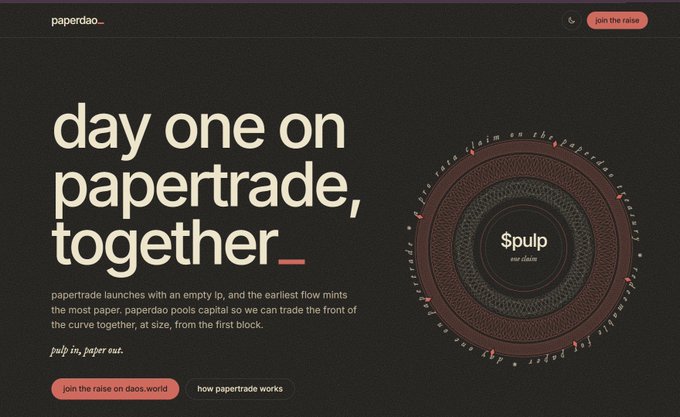 A dark-themed website for 'paperdao' announces 'day one on papertrade, together' with a circular mandala-style graphic labeled '$pulp our claim' and a 'Join the raise' button.