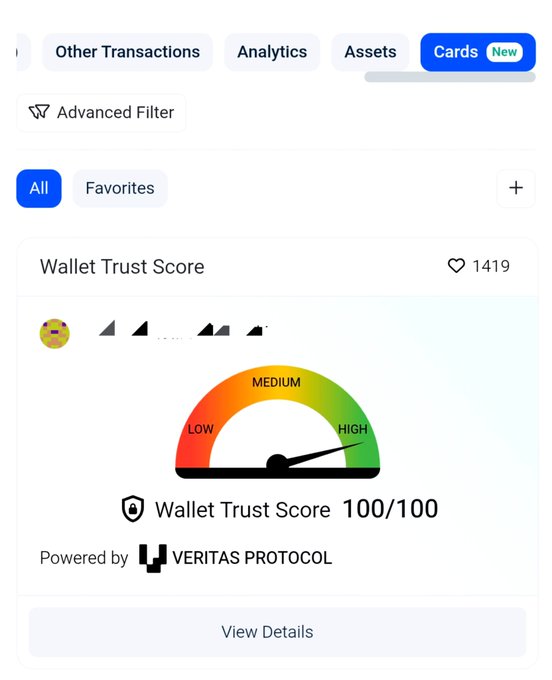 The image shows a Base Explorer "Wallet Trust Score" page displaying a perfect 100/100 rating powered by Veritas Protocol, along with navigation tabs (Other Transactions, Analytics, Assets, Cards) and a "View Details" button. It also displays "1419" next to a heart icon, likely indicating favorites or likes. This directly illustrates the post's mention of checking one's Wallet Trust Score on Basescan under the Cards tab, with the poster proudly showing off their maximum score.