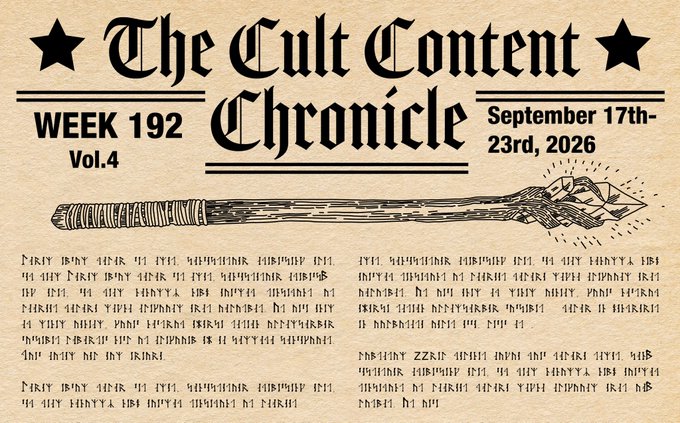 A vintage-style newspaper graphic titled 'The Cult Content Chronicle' for WEEK 192 Vol. 4, dated September 17th-23rd, 2026, featuring an illustration of an arrow.