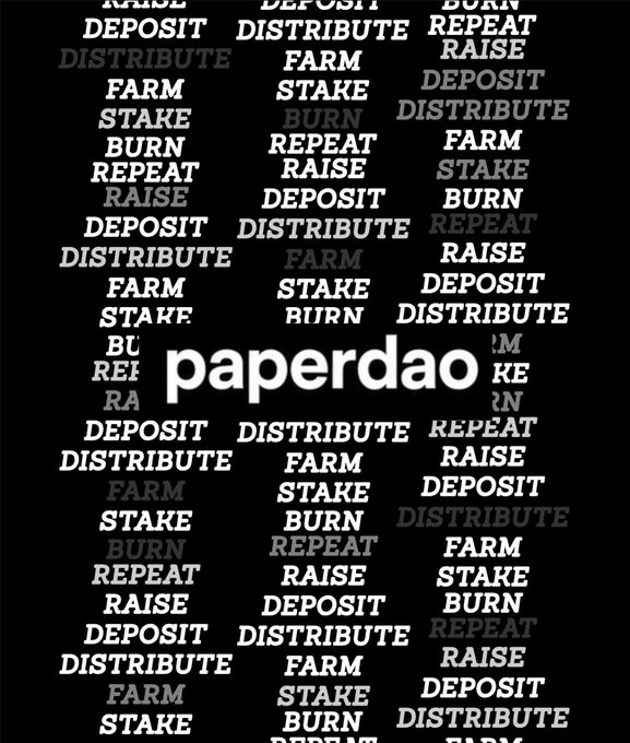 A promotional graphic for PaperDAO featuring the "paperdao" logo centered on a black background, surrounded by repeated white text keywords including "DEPOSIT," "DISTRIBUTE," "REPEAT," "FARM," "STAKE," "BURN," and "RAISE." The design visually reinforces the DAO's core functions of community pooling, treasury management, and yield farming described in the accompanying whitelist giveaway post.