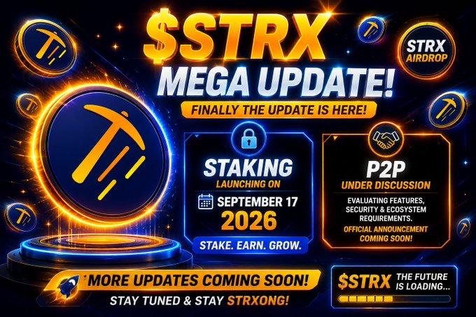 A vibrant promotional banner for '$STRX MEGA UPDATE!' announcing 'STAKING LAUNCHING ON SEPTEMBER 17 2026' and 'P2P UNDER DISCUSSION' with 'MORE UPDATES COMING SOON!'