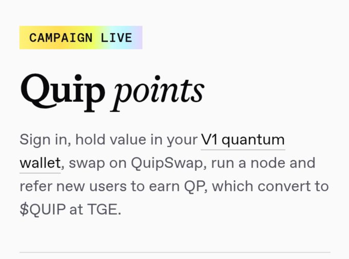 A Campaign Live article titled 'Quip points' explaining how users can earn QP by signing in, holding value in their V1 quantum wallet, swapping on QuipSwap, running a node, and referring new users, which convert to $QUIP at TGE.