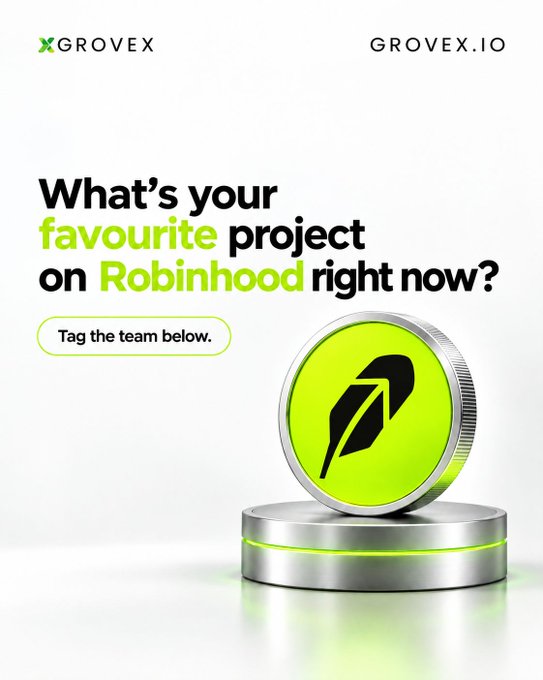 A Grovex promotional image asking 'What's your favourite project on Robinhood right now?' with 'GROVEX.IO' and 'Tag the team below,' featuring a green Robinhood feather coin on a pedestal.