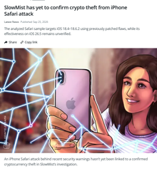 A news article titled 'SlowMist has yet to confirm crypto theft from iPhone Safari attack' dated September 19, 2024, is displayed above an illustration of a woman holding an iPhone with glowing blue security lines.