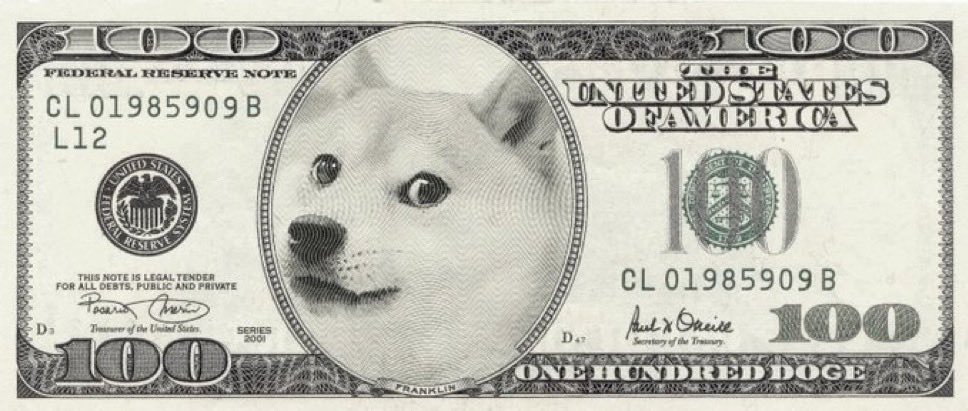 A modified US $100 bill featuring the "Doge" Shiba Inu dog's face in place of Benjamin Franklin, with the bottom text altered to read "ONE HUNDRED DOGE."