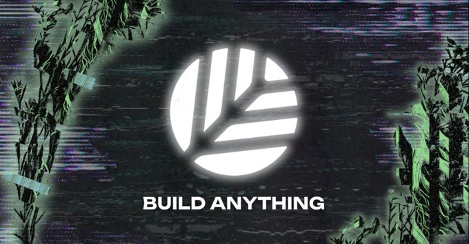 A dark, glitchy graphic displays a white leaf-like logo with the text 'BUILD ANYTHING' beneath it.