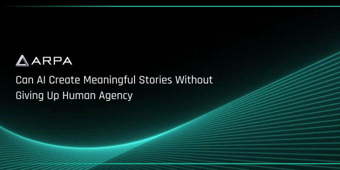 A dark presentation slide displays the logo 'ARPA' alongside the text 'Can AI Create Meaningful Stories Without Giving Up Human Agency' with a teal wave graphic.