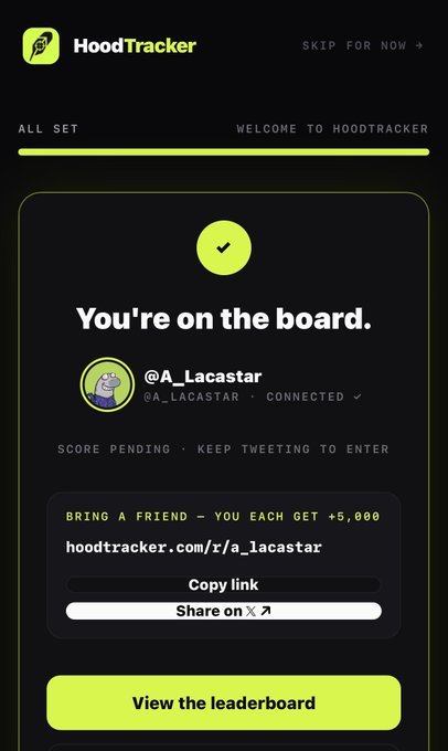 HoodTracker onboarding screen confirming '@A_Lacastar' is on the board with a referral link offering +5,000 points for bringing a friend.