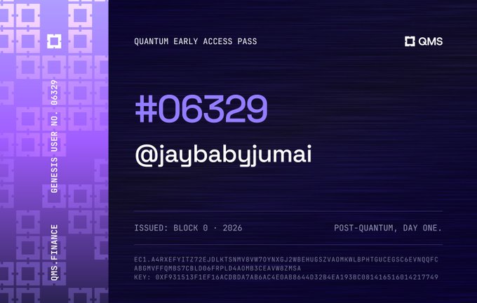 A digital 'Quantum Early Access Pass' certificate from QMS Finance for user @jaybabyjumai, numbered #06329, issued in 2026, featuring a purple pixelated design with cryptographic key text.