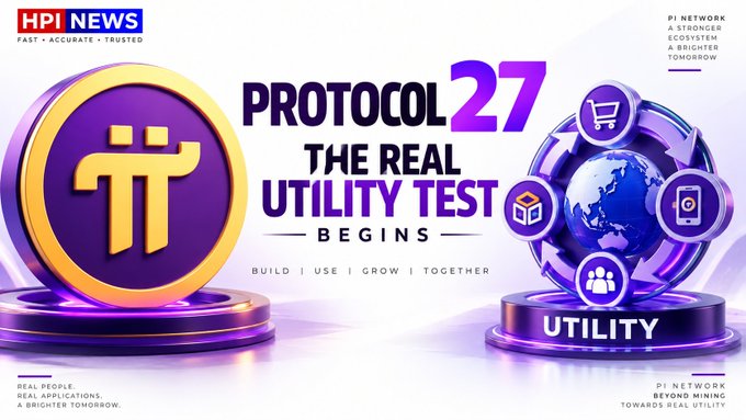A promotional banner from HPI NEWS titled 'PROTOCOL 27 - THE REAL UTILITY TEST BEGINS' featuring the Pi Network cryptocurrency logo and icons representing various utility functions.