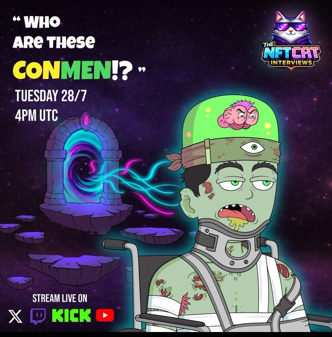 A promotional graphic for "The NFT Cat Interviews" featuring a cartoon zombie-like character with green skin, a third-eye headband, and exposed brain, standing before a glowing portal on floating rocks in a starry purple space. The text reads "Who Are These Conmen!?" with the event scheduled for Tuesday 28/7 at 4PM UTC, streaming live on X, Twitch, Kick, and YouTube—this teaser image ties to the post's mention of a 1v1 AMA with "the CAT," setting up the dramatic guest reveal.