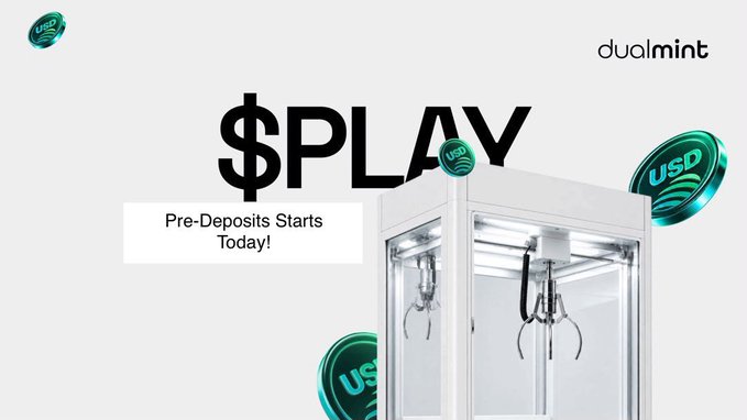 A promotional banner for DualMint featuring the bold "$PLAY" headline alongside "Pre-Deposits Starts Today!" The image showcases a claw machine with USD coins floating around it, visually tying to the launch of the @DualMintRWA campaign on Solana for onchain robotics.