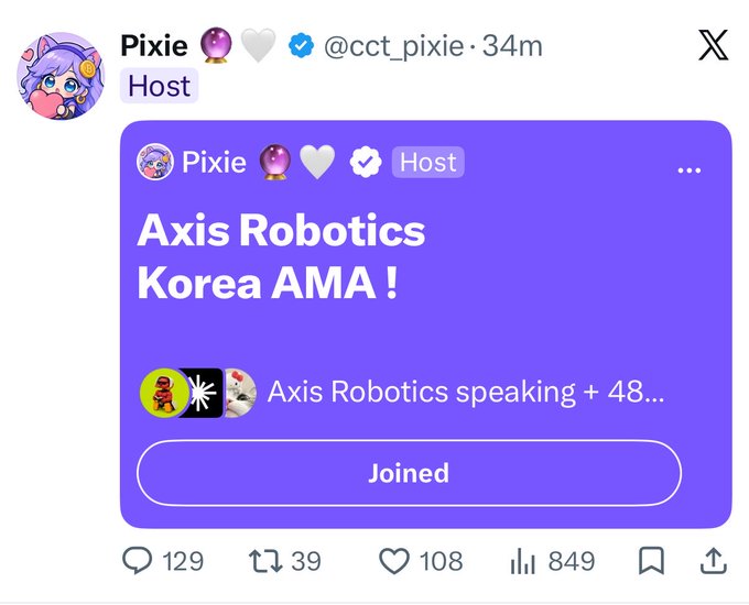 A Twitter/X post from user @cct_pixie announcing an 'Axis Robotics Korea AMA!' as Host, with 129 replies, 39 reposts, 108 likes, and 849 views.