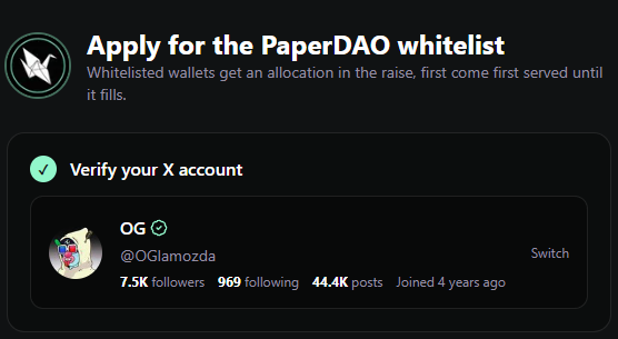A screenshot of an application page to apply for the PaperDAO whitelist, displaying a verified X account for 'OG @OGlamozda' with 7.5K followers, 969 following, and 44.4K posts.