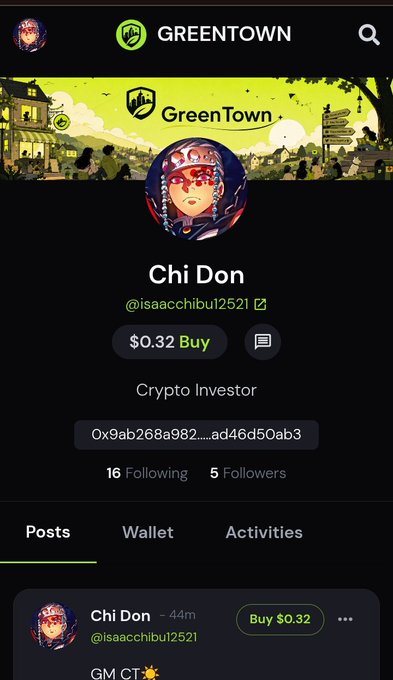 Screenshot of a GreenTown social/profile page for user "Chi Don" (@isaacchibul2521), showing a crypto investor profile with a $0.32 buy option, 16 following and 5 followers, and the start of a "GM CT" post — matching the context of joining the GreenTown platform via an invite link.