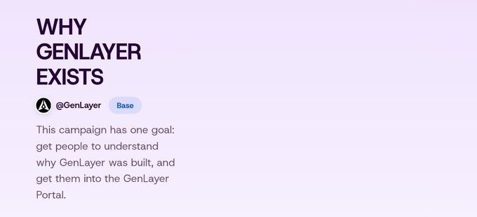 A purple background graphic titled "WHY GENLAYER EXISTS" by @GenLayer on the Base platform, which states the campaign's goal is to help people understand why GenLayer was built and gain entry into the GenLayer Portal. The image illustrates the "problem-first" approach referenced in the post, as it leads with the foundational question of "why" the project exists rather than its features—aligning with the observation that effective web3 documentation should explain the underlying problem before diving into technical details.