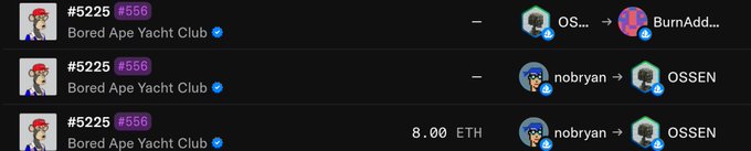 Three transaction entries from Bored Ape Yacht Club (#5225), showing trades involving OSSEN, noBryan, and 'BurnAdd...' with a value of 8.00 ETH.