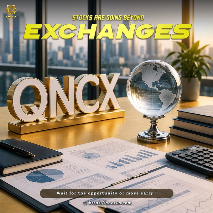 A polished promotional graphic features the gold "QNCX" logo alongside a glass globe on a desk with financial charts, headlined "STOCKS ARE GOING BEYOND EXCHANGES," promoting the QNCX ticker ($QNCX) and its website qncxus.com as a bridge between traditional stocks and tokenized digital assets, with the tagline "Wait for the opportunity or move early?"
