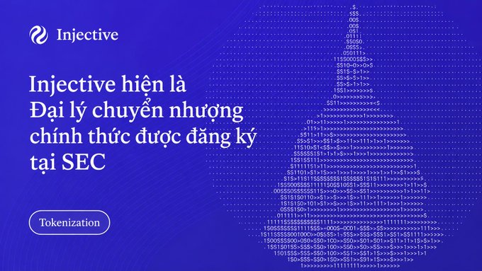 Injective announcement graphic stating 'Injective hiện là Đại lý chuyển nhượng chính thức được đăng ký tại SEC' with a Tokenization tag.