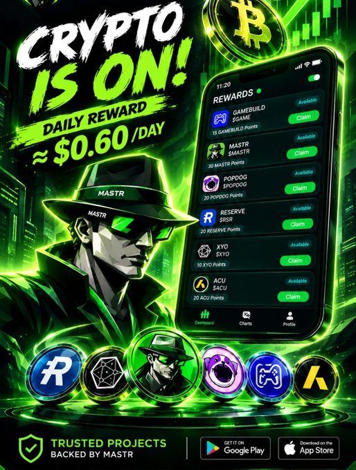 Crypto advertisement featuring a green color scheme with 'CRYPTO IS ON!' text and 'Daily Reward ~$0.60/DAY,' showing a smartphone app displaying rewards for projects like GAMEBUILD, MASTR, POPDOG, RESERVE, XYO, and ACU, with a masked 'MASTR' character illustration.