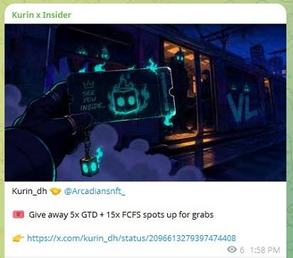 A Telegram post from 'Kurin x Insider' featuring a dark, atmospheric artwork with glowing teal flames, advertising a giveaway of '5x GTD + 15x FCFS spots' linked to a Twitter post by @Arcadiansft.