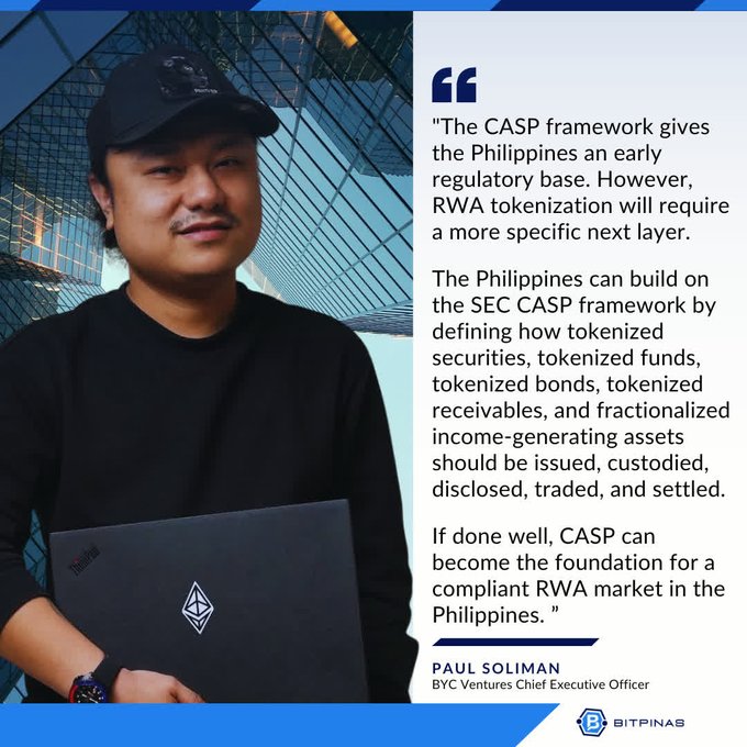 A quote graphic featuring Paul Soliman, BYC Ventures CEO, holding a ThinkPad laptop, discussing the Philippines' SEC CASP framework as a foundation for a compliant RWA market, branded with BitPinas.