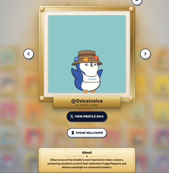 A framed digital NFT display showcases a cartoon penguin wearing a floral sunhat, credited to "@Oxiceiceice" as "Lil Pudgy #16187," with options to view the X profile and use as phone wallpaper. The image relates to the thank-you post by highlighting a Pudgy Penguins community creation, featuring an "About" section crediting the artist Ethan of the Huddle for celebrating Pudgy Penguins holders.