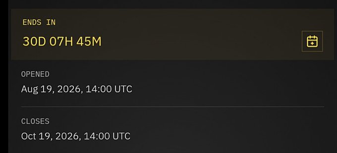 A countdown timer displays 'ENDS IN 30D 07H 45M' with the event opened on Aug 19, 2026, 14:00 UTC and closes Oct 19, 2026, 14:00 UTC.