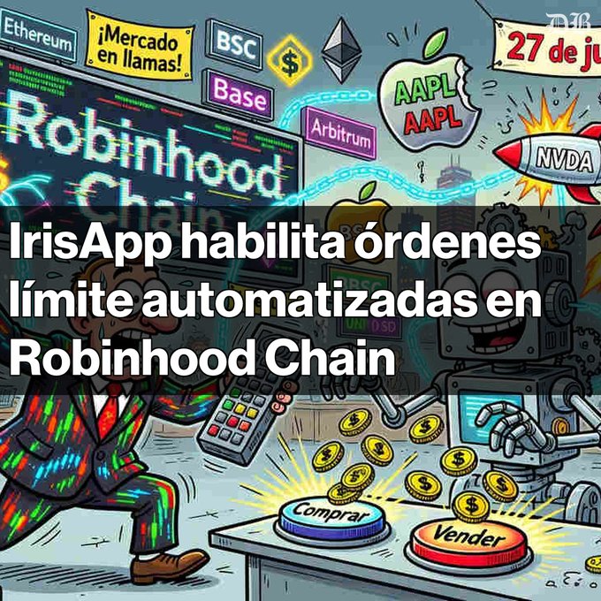 An illustration-themed graphic with Spanish text announcing 'IrisApp habilita órdenes límite automatizadas en Robinhood Chain', featuring cartoon characters with trading buttons labeled 'Comprar' and 'Vender' alongside various crypto and stock logos.