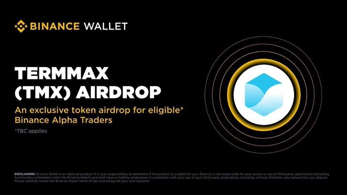 A Binance Wallet advertisement for the TERMMAX (TMX) AIRDROP, an exclusive token airdrop for eligible Binance Alpha Traders, featuring a blue and gold coin logo.