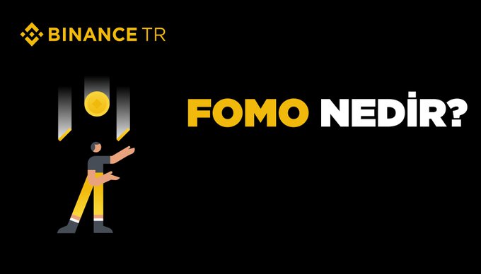 A Binance TR graphic featuring a stylized illustration of a person reaching toward a rising golden coin, accompanied by the bold text "FOMO NEDİR?" (What is FOMO?), visually reinforcing the post's explanation of how fear of missing out drives impulsive investment decisions.
